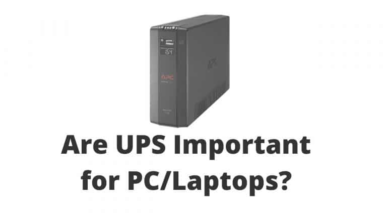 Should I use a UPS with my PC or Laptop?