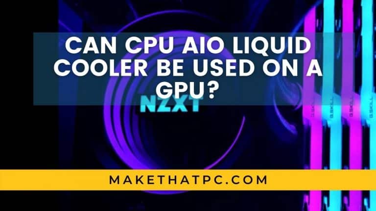 Can I use CPU AIO Liquid Cooler on GPU?