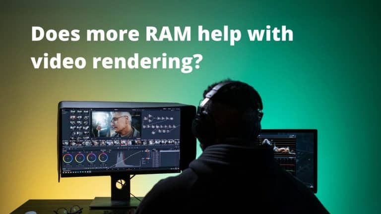 Does Having More Ram Help With Rendering?