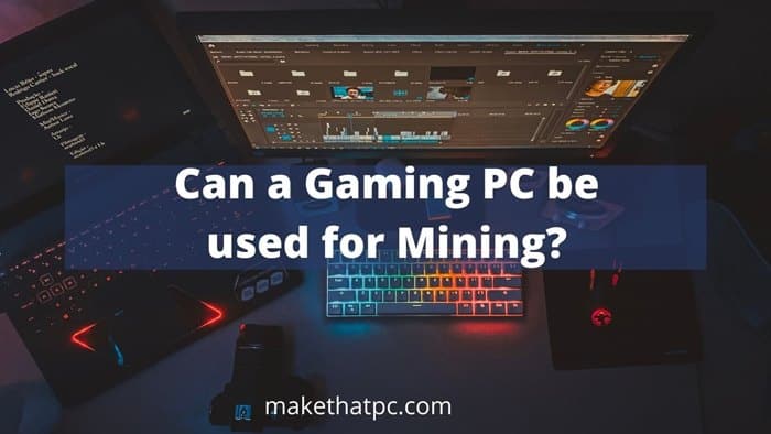 Can a gaming PC be used for Crypto Mining?